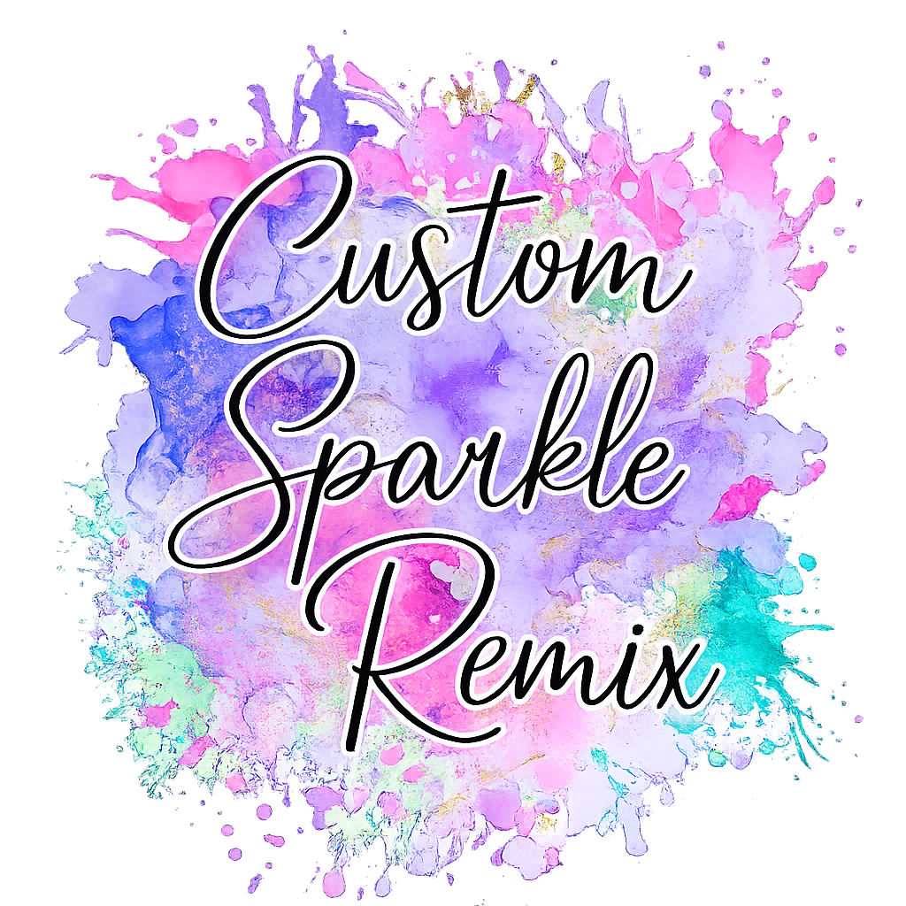 Custom Sparkle Remix